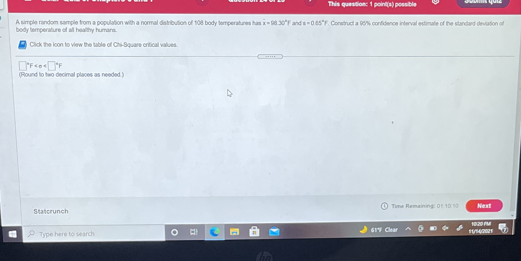  This question: 1 point(s) possible A simple random sample from a