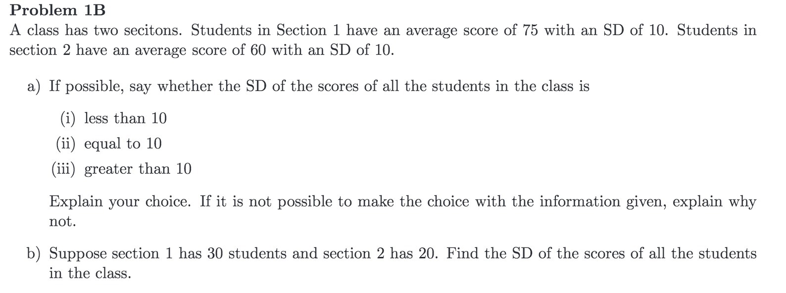  Problem 1B A class has two secitons. Students in Section 1