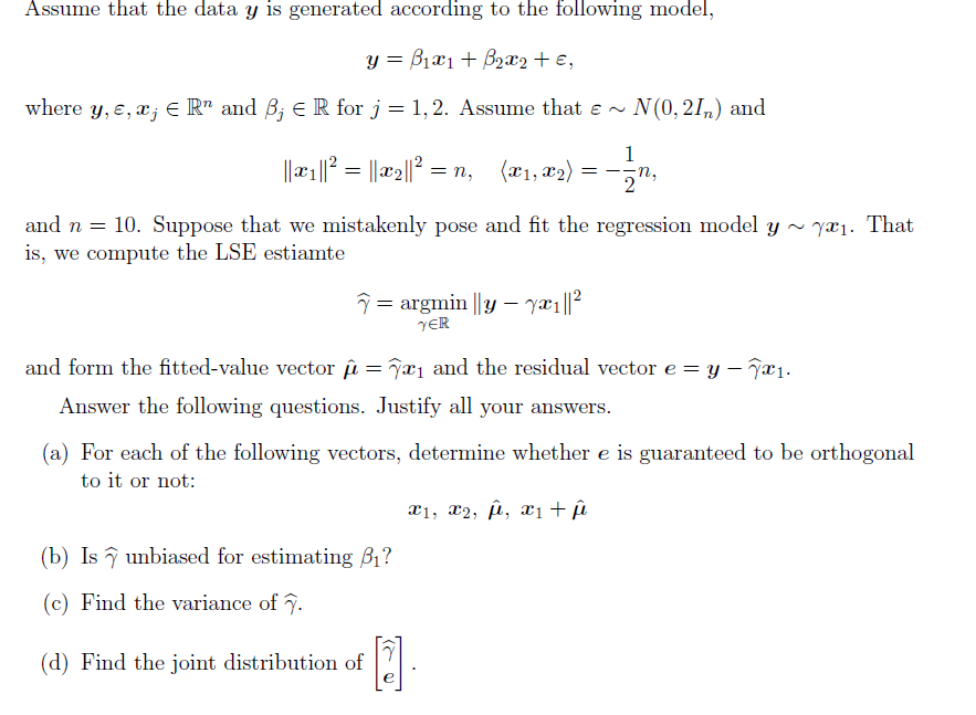 Please solve these problems. Assume that the data y is generated