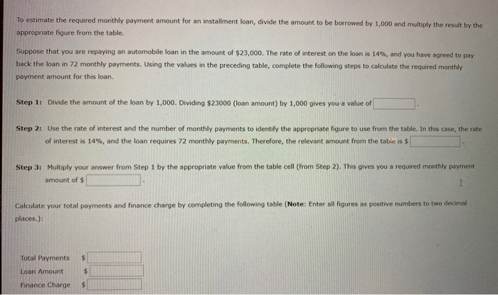 to repay the loan with periodic payments over time. They are more