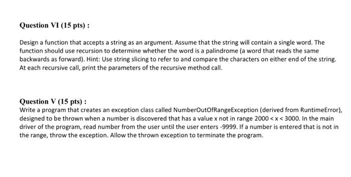 use python Design a function that accepts a string as an argument.