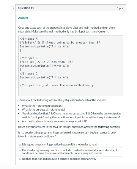 Eclipse). if(4x2=0){ System.out.println("If statement condition is true"); What is the output? If
