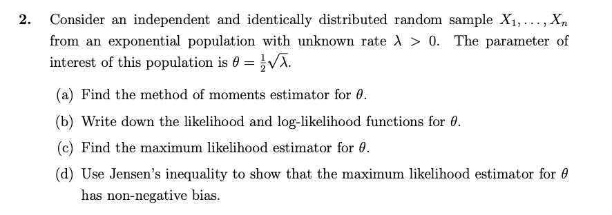inferential statistics---> 2. Consider an independent and identically distributed random sample X1,