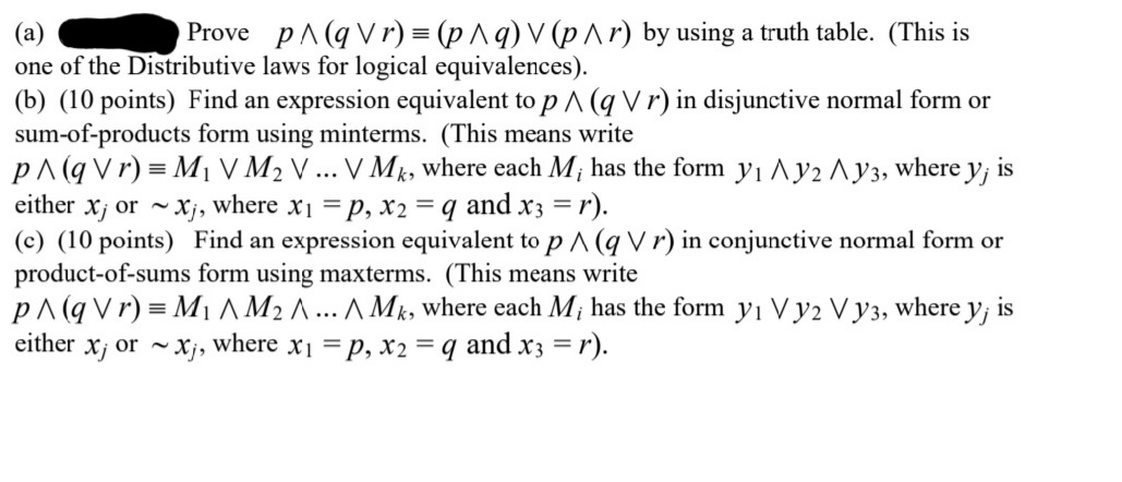 Please explain (a) Prove p/ (q Vr) = (p/q) V (pAr) by