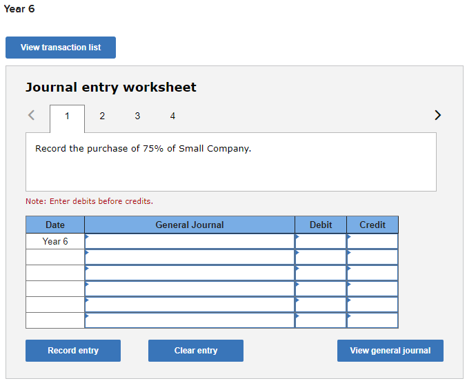 all, thanks a lot! Large Ltd. purchased 75% of Small Company on