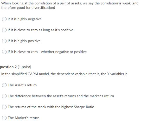  When looking at the correlation of a pair of assets, we