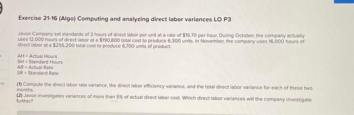  Exercise 21-16 (Algo) Computing and analyzing direct labor variances LO P3