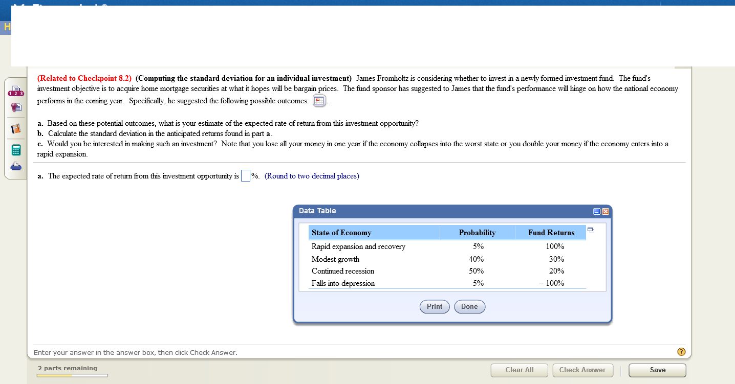  James Fromholtz is considering whether to invest in a newly formed