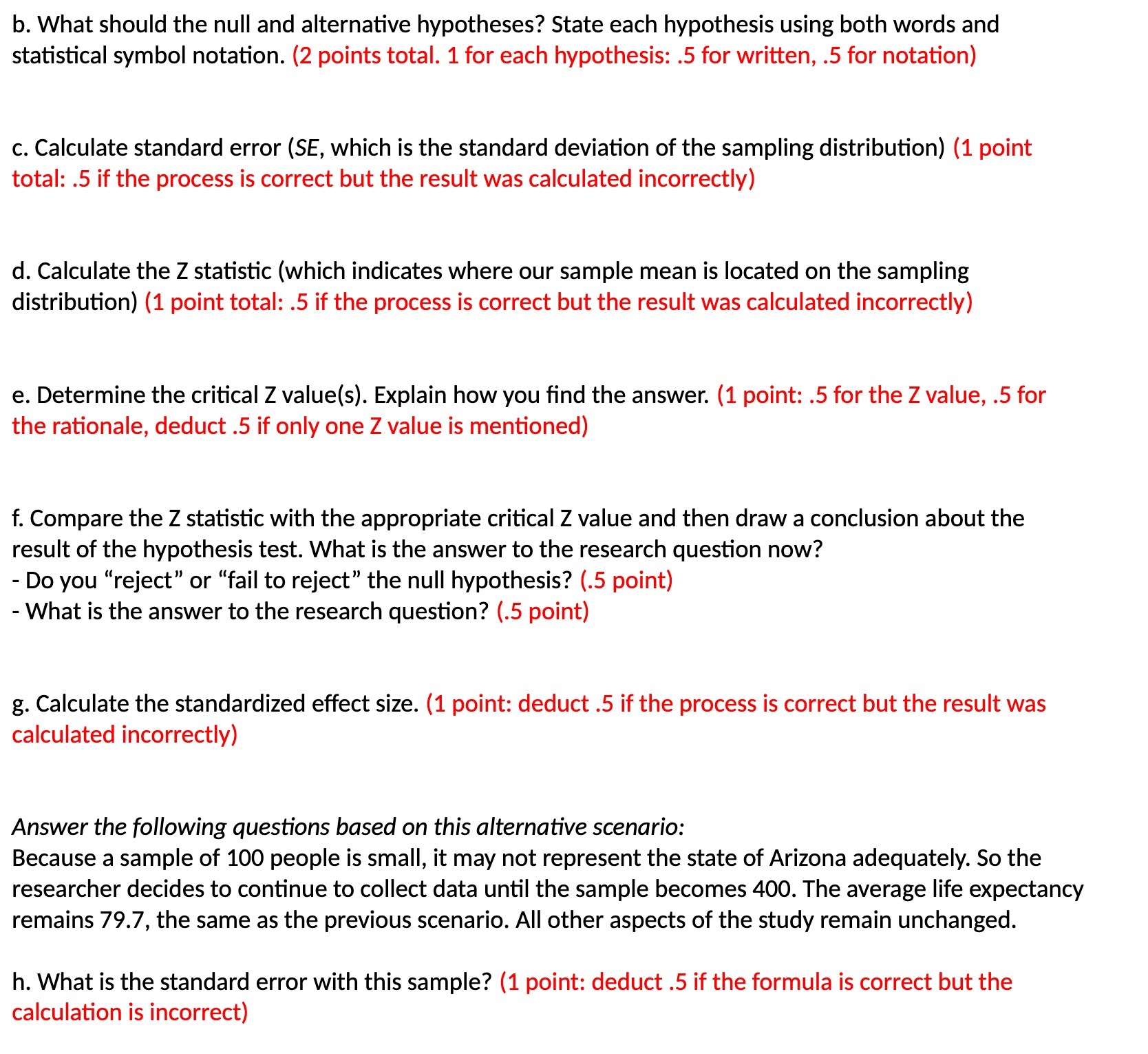  b. What should the null and alternative hypotheses? State each hypothesis