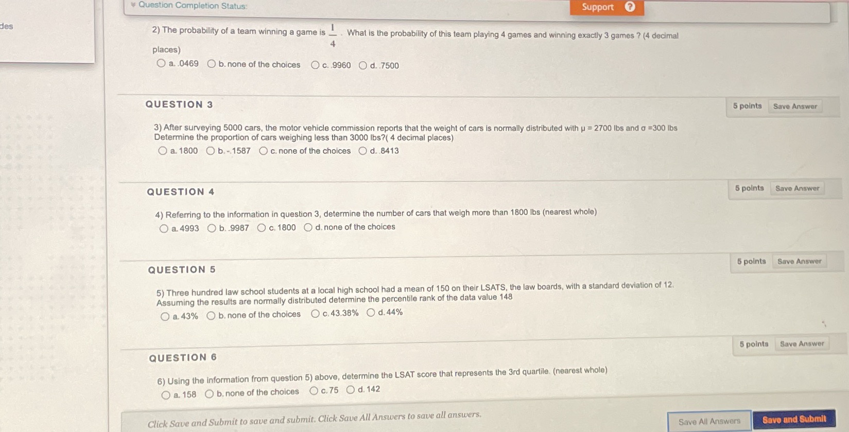 can you please do all 5 Question Completion Status: Support ? des