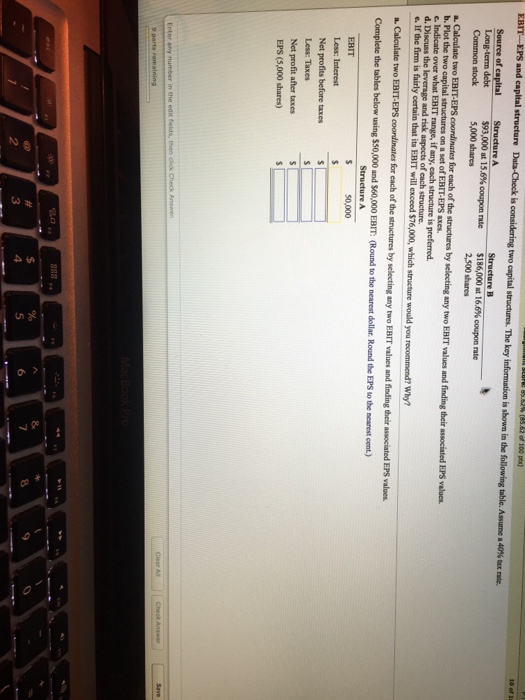  EBIT-EPS and capital structure Data-Check is considering two capital structures. The