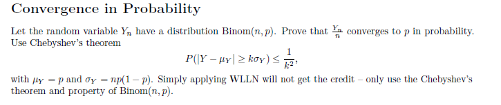  Convergence in Probability Let the random variable Y, have a distribution