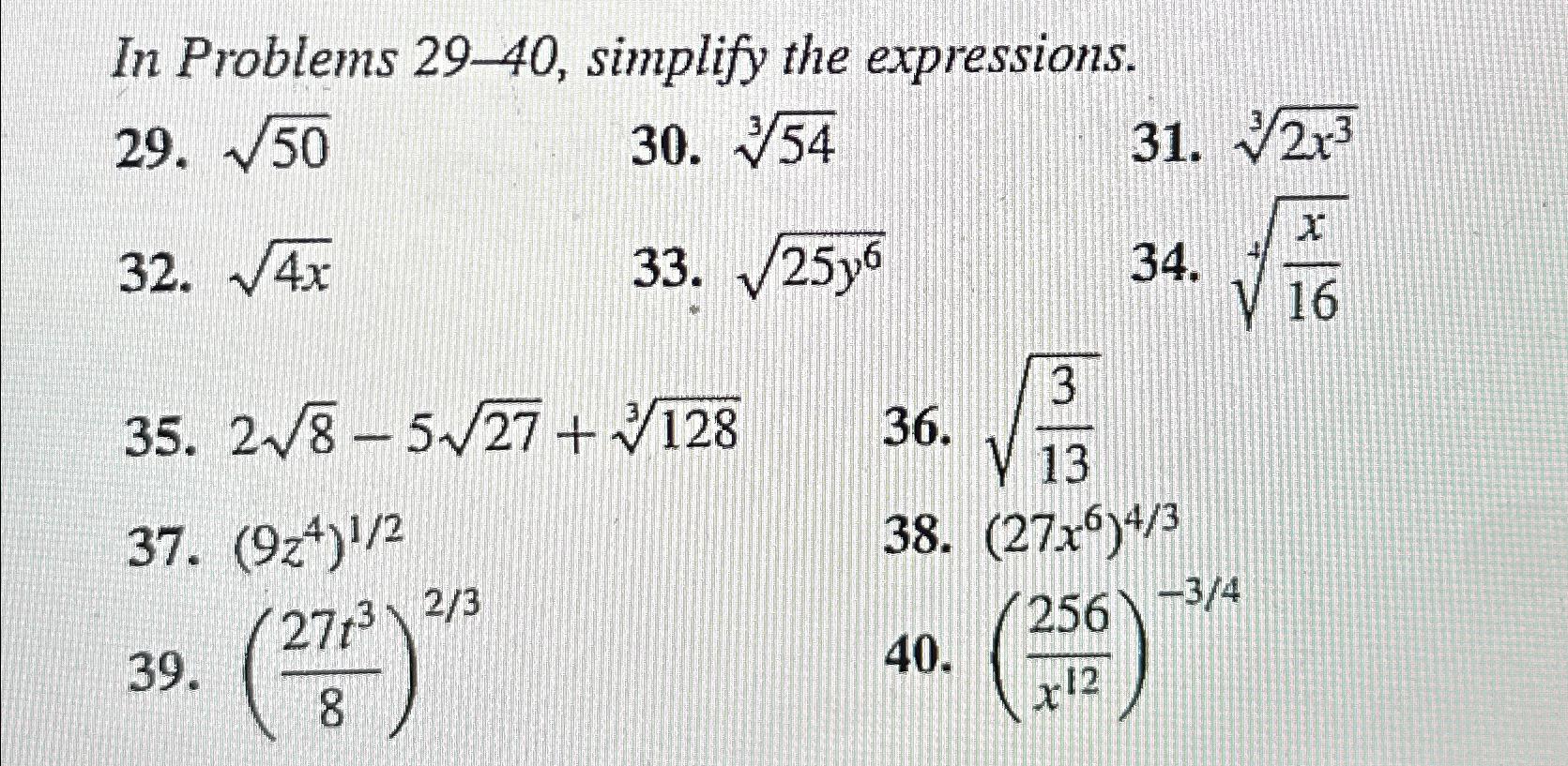  In Problems 29-40, simplify the expressions. 29.502 30.543 31.2x33 32.4x2 33.25y62