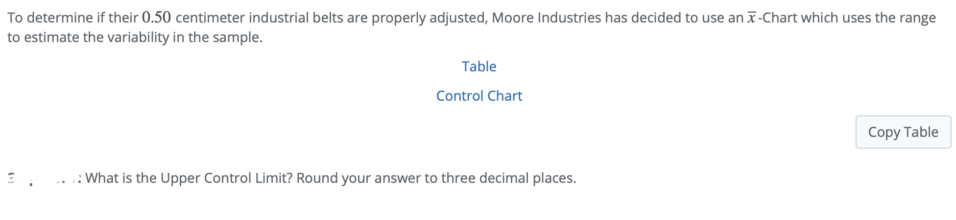 Period obs1 obs2 obs3 obs4 Sample Mean Sample Range1 0.48 0.49 0.51