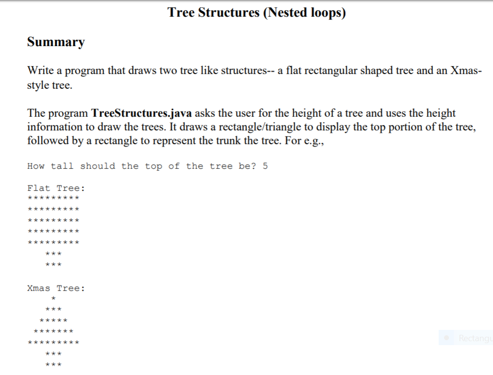  Tree Structures (Nested loops) Summarv Write a program that draws two