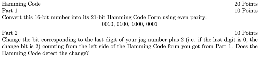  Hamming Code Part 1 Convert this 16-bit number into its 21-bit