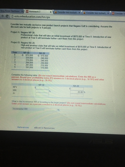  Consider two mutually exclusive new product launch projects that Nagano Golf