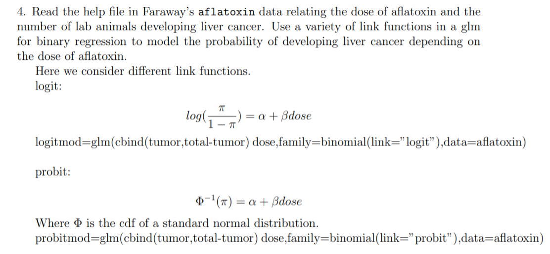Please use:install.packages("faraway")library(faraway)data(aflatoxin)to access data for this problem in r studio.The two problems