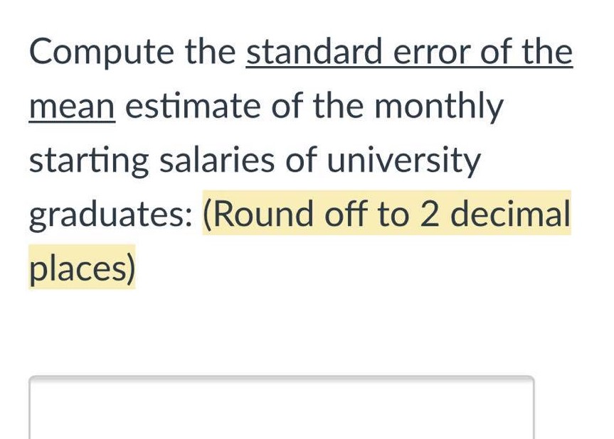 the standard deviation is six (6) days. Compute the point estimate of