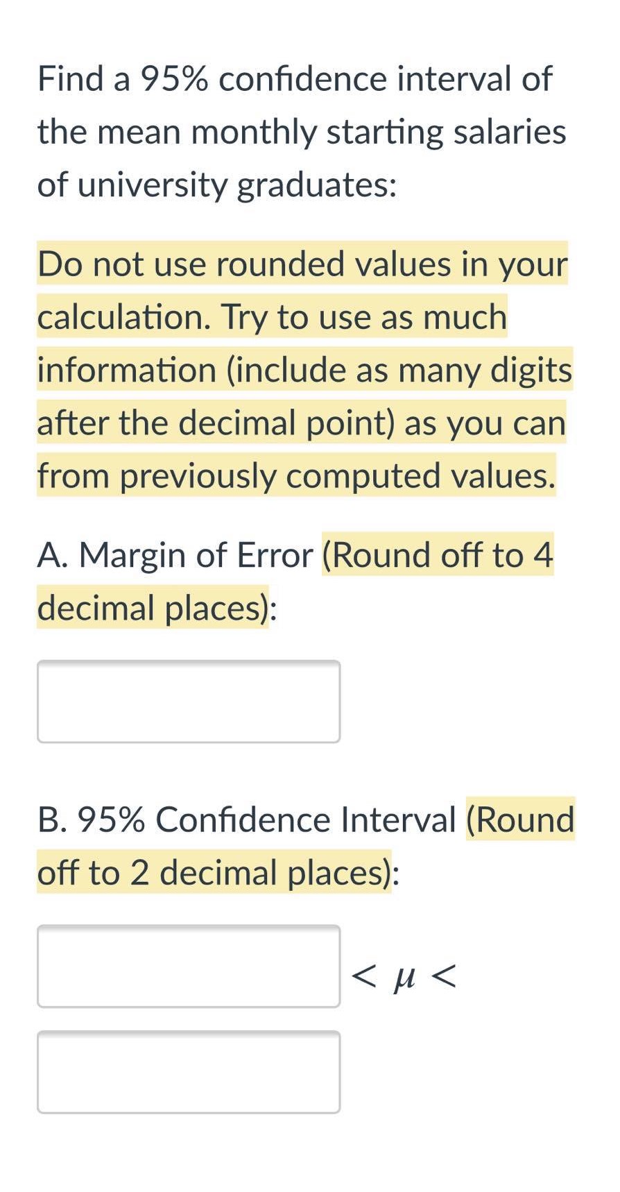 mean monthly starting salaries of university graduates: (Round off to 2 decimal