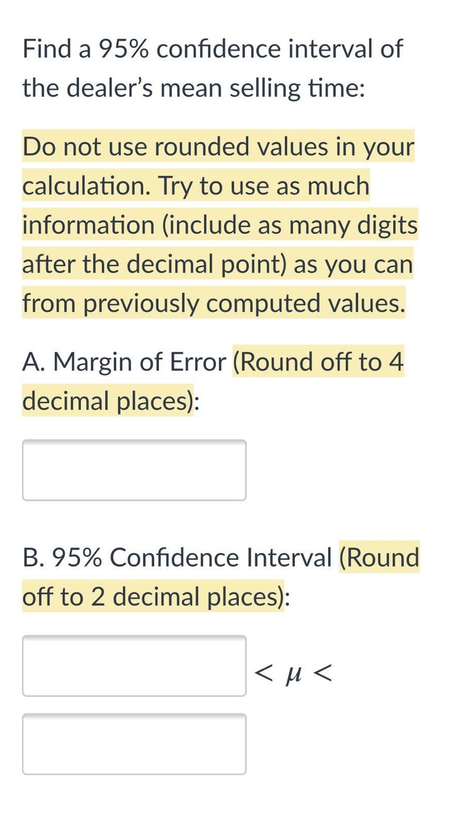 places) What can you say about the confidence interval as the sample