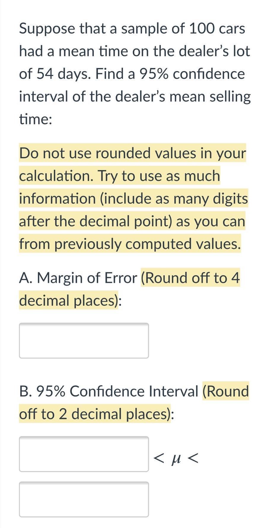 O As the sample size increases, the width of the confidence interval