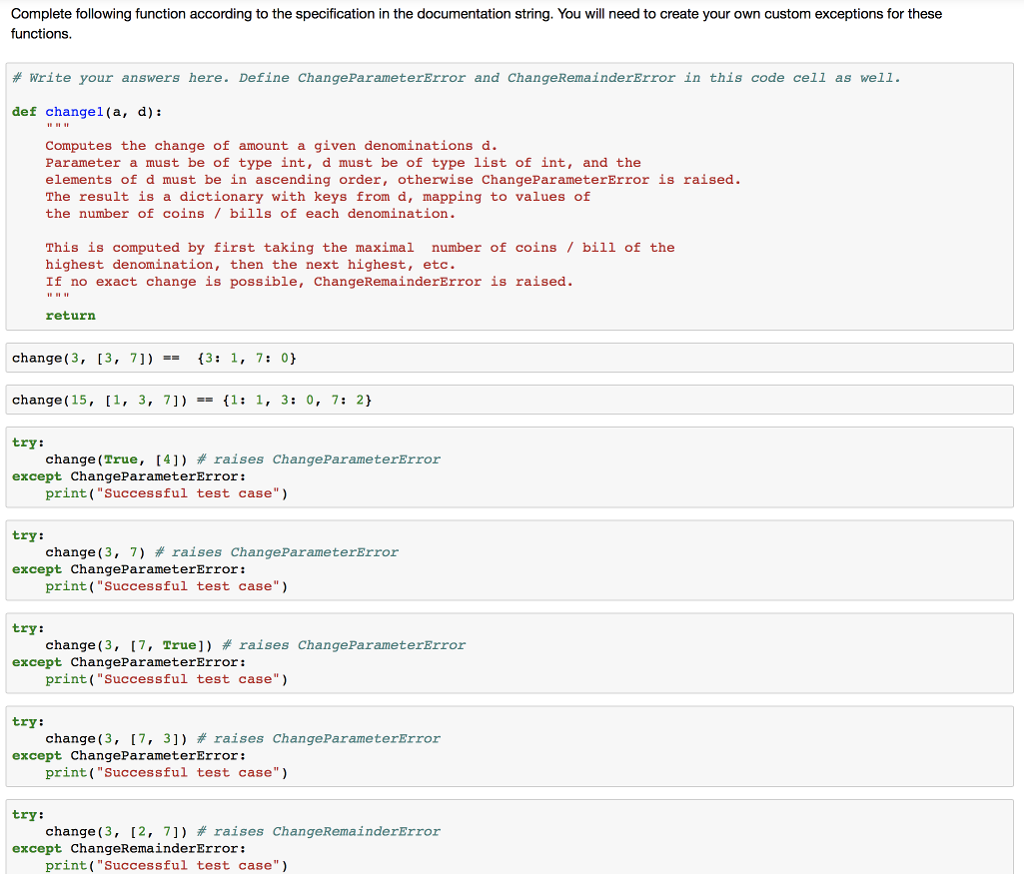 python question Complete following function according to the specification in the documentation