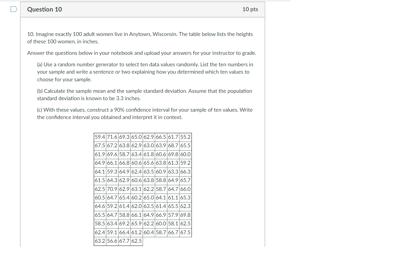 is the data for question 8. D Question 8 10 pts 8.