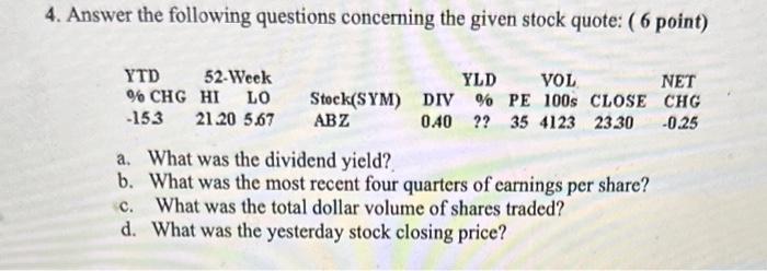 please answer a-d please:) 4. Answer the following questions concerning the given