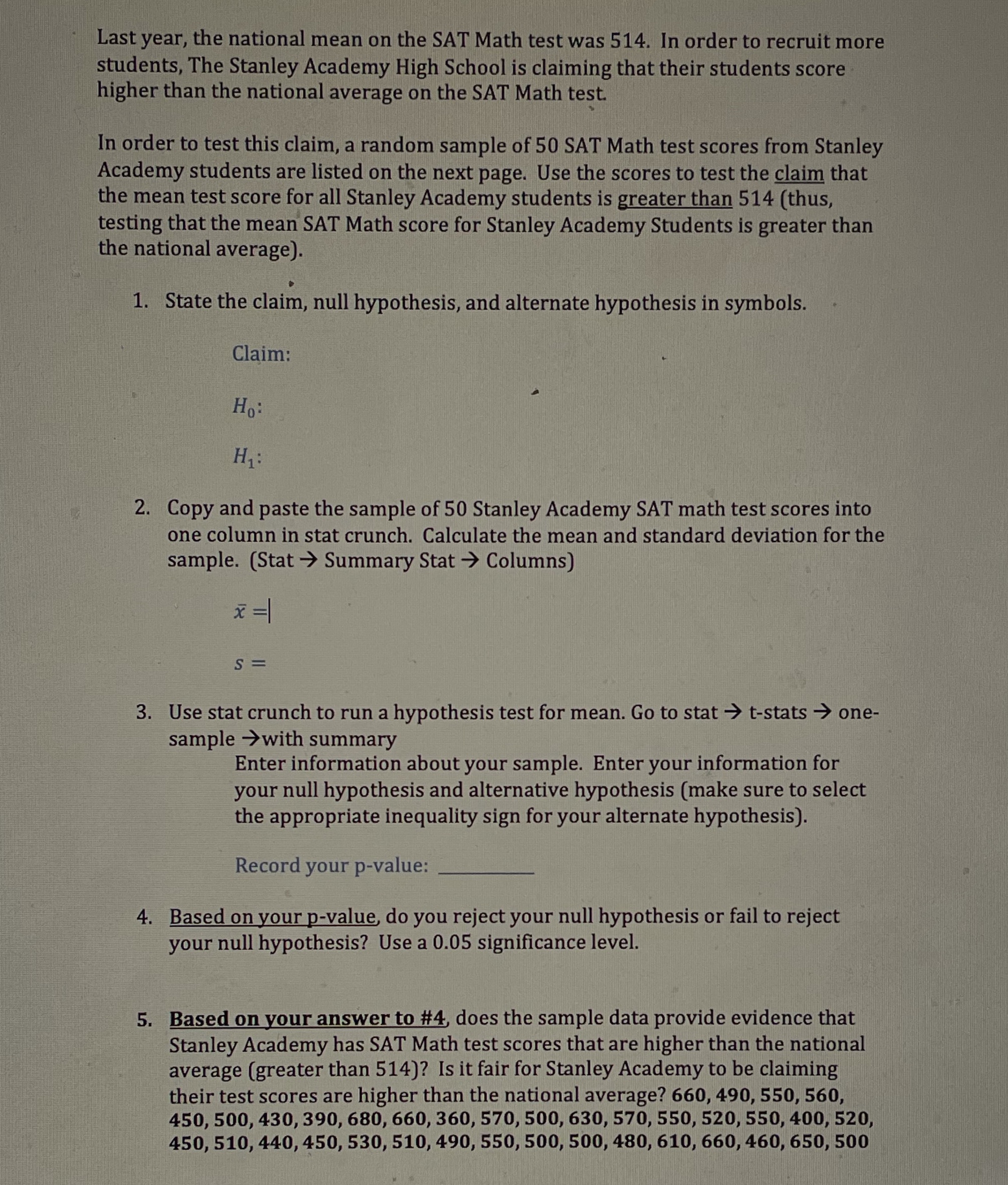 please write out and show all work clearly Last year, the national
