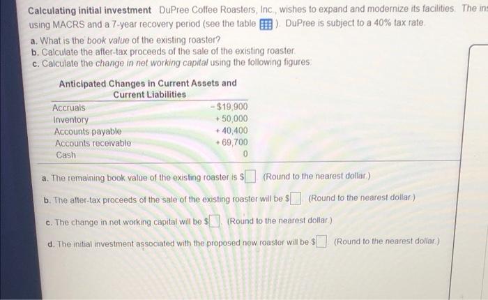 the installed cost of a proposed comouter controlled automatic feeder roaster will