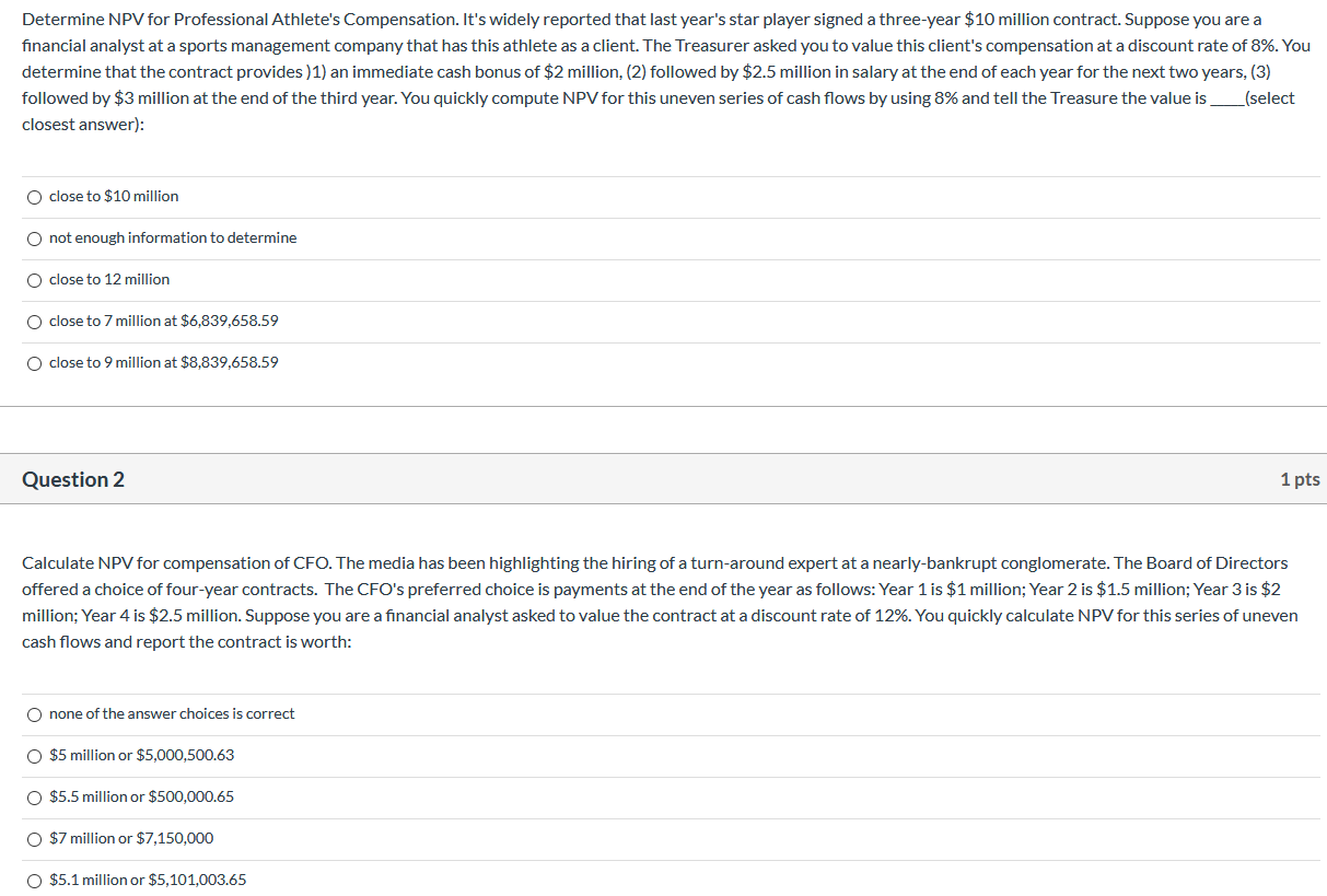 Answer both please Determine NPV for Professional Athlete's Compensation. It's widely reported