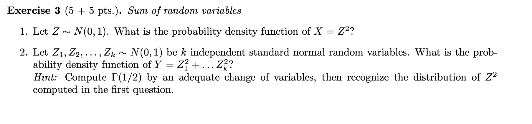 The question is shown below Exercise 3 (5 + 5 pts.). Sum