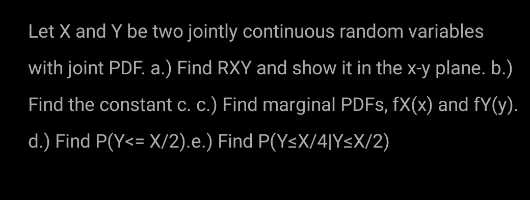 joint PDF. a.) Find RXY and show it in the x-y plane.