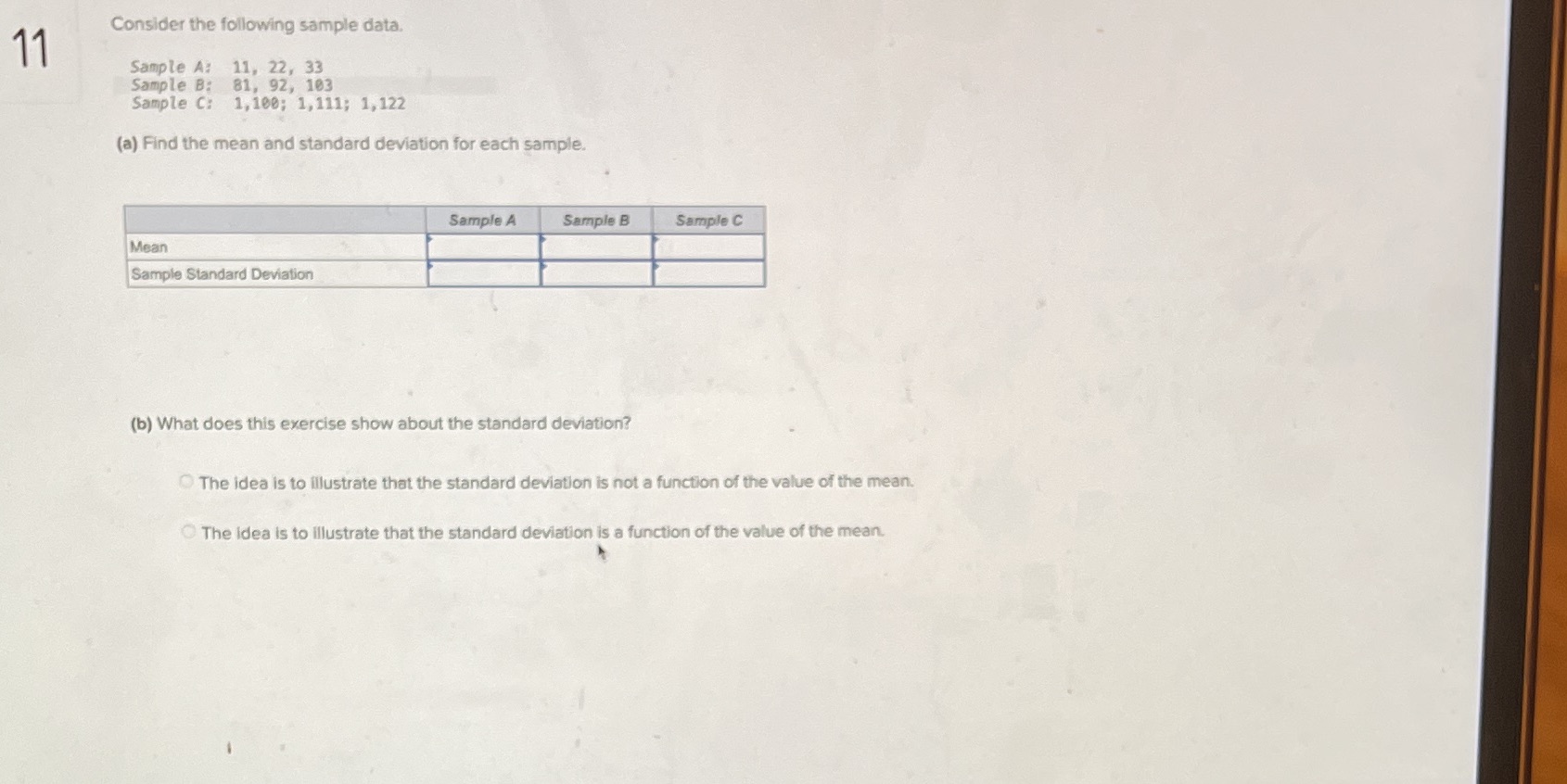 11. Please help Consider the following sample data. 11 Sample A: 11,