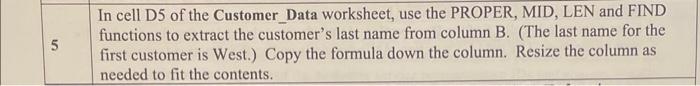 What is the correct excel function to complete this step? In cell