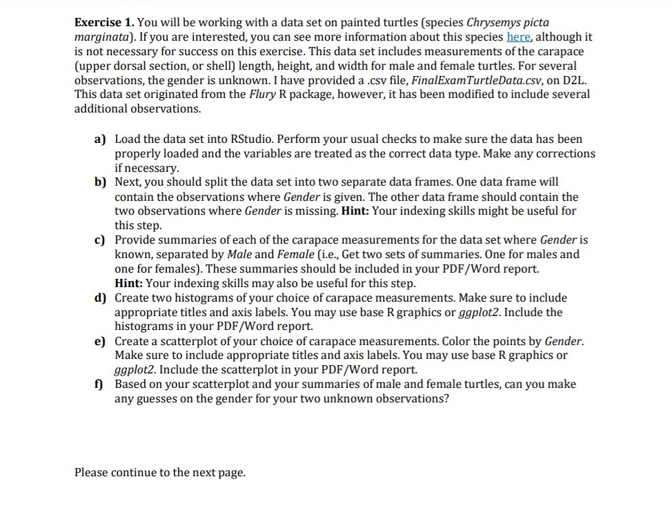  Exercise 1. You will be working with a data set on
