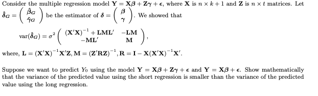  Consider the multiple regression model Y = XA + Zy +
