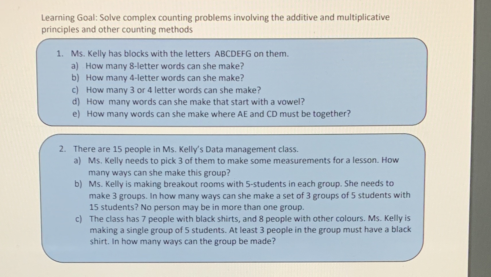  Learning Goal: Solve complex counting problems involving the additive and multiplicative