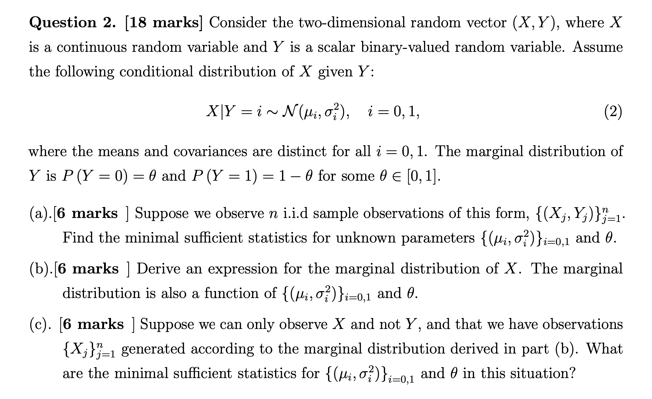 Answer this question Question 2. [18 marks] Consider the two-dimensional random vector