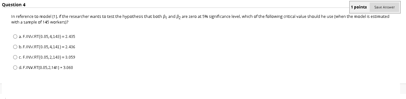 Please answer question below with respect to model 1 above Question 4