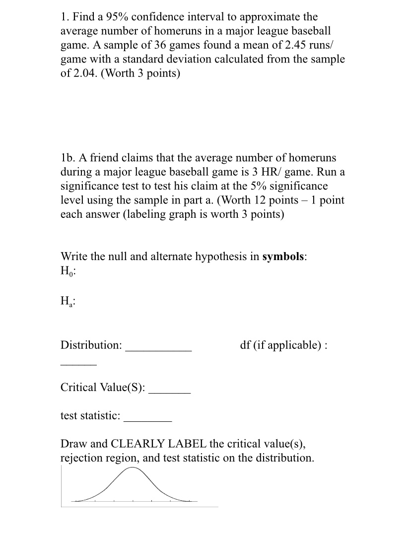 Ho Fail to reject Ho Formal Conclusion (A sentence explaining the meaning