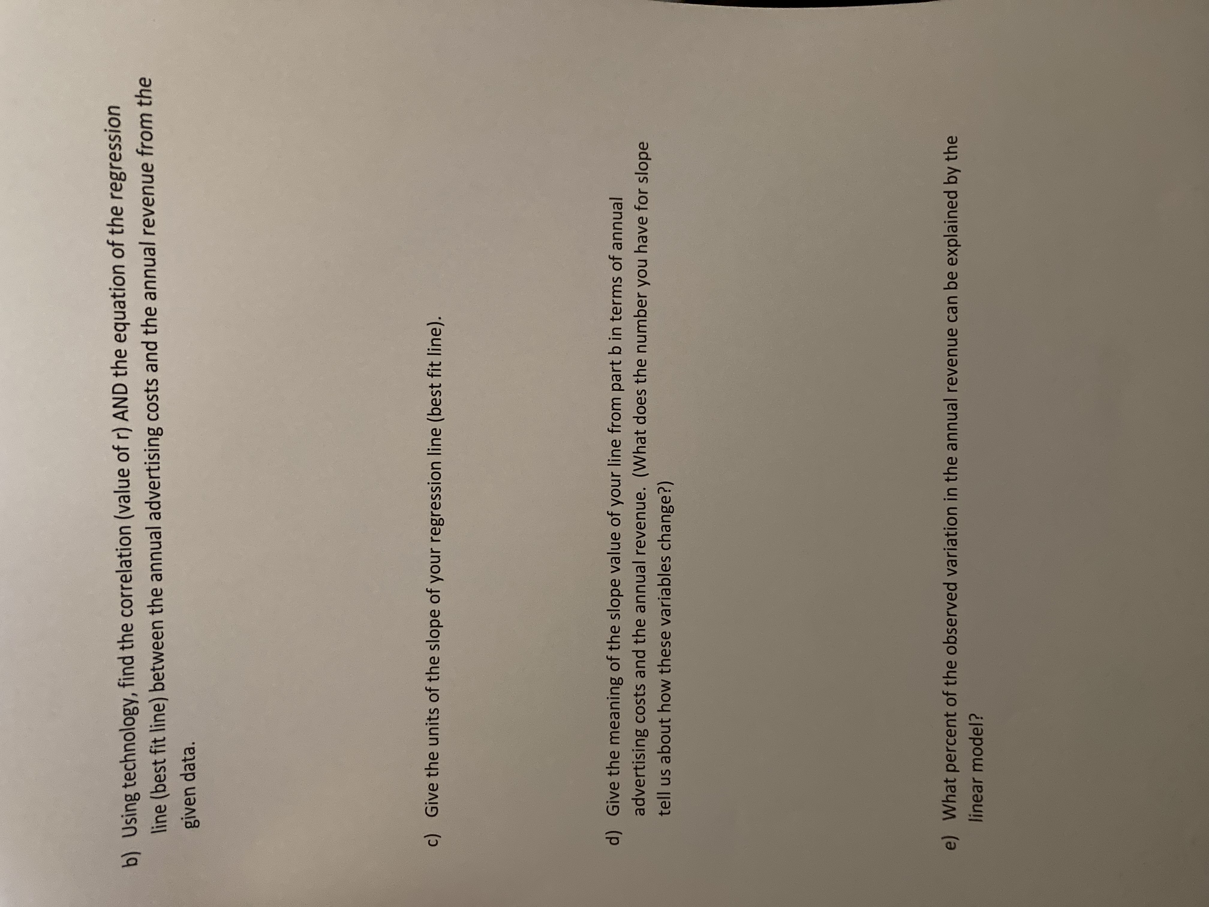 Please help with this problem b) Using technology, find the correlation (value