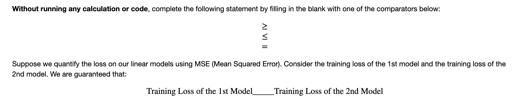 least squares estimator! We will start you off with something simple by