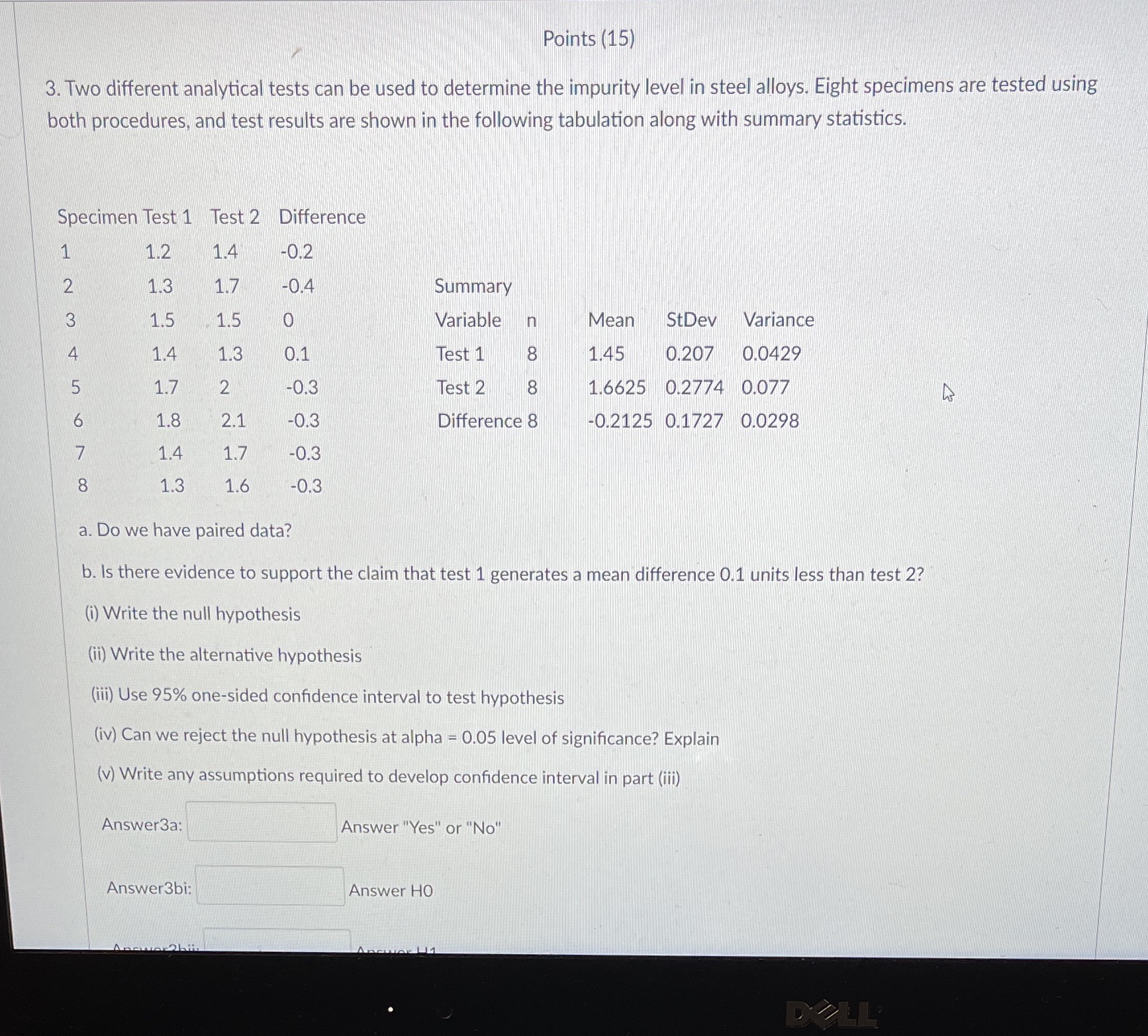 Thanks for help Points (15) 3. Two different analytical tests can be