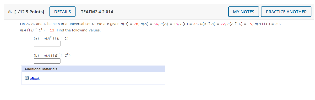 Let A, B, and C be sets in a universal set U.