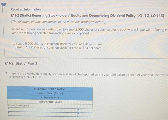  Required information E11-2 (Static) Reporting Stockholders' Equity and Determining Dividend Policy
