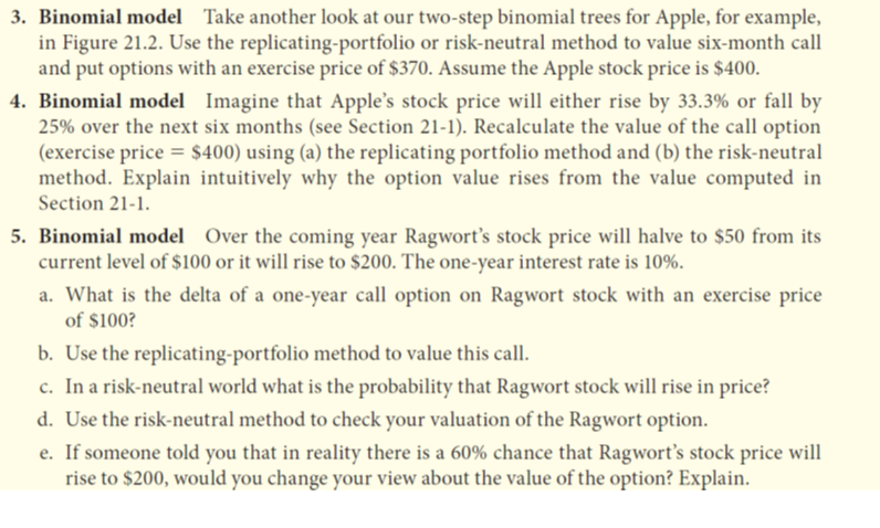 Take another look at our two-step binomial trees for Apple, for