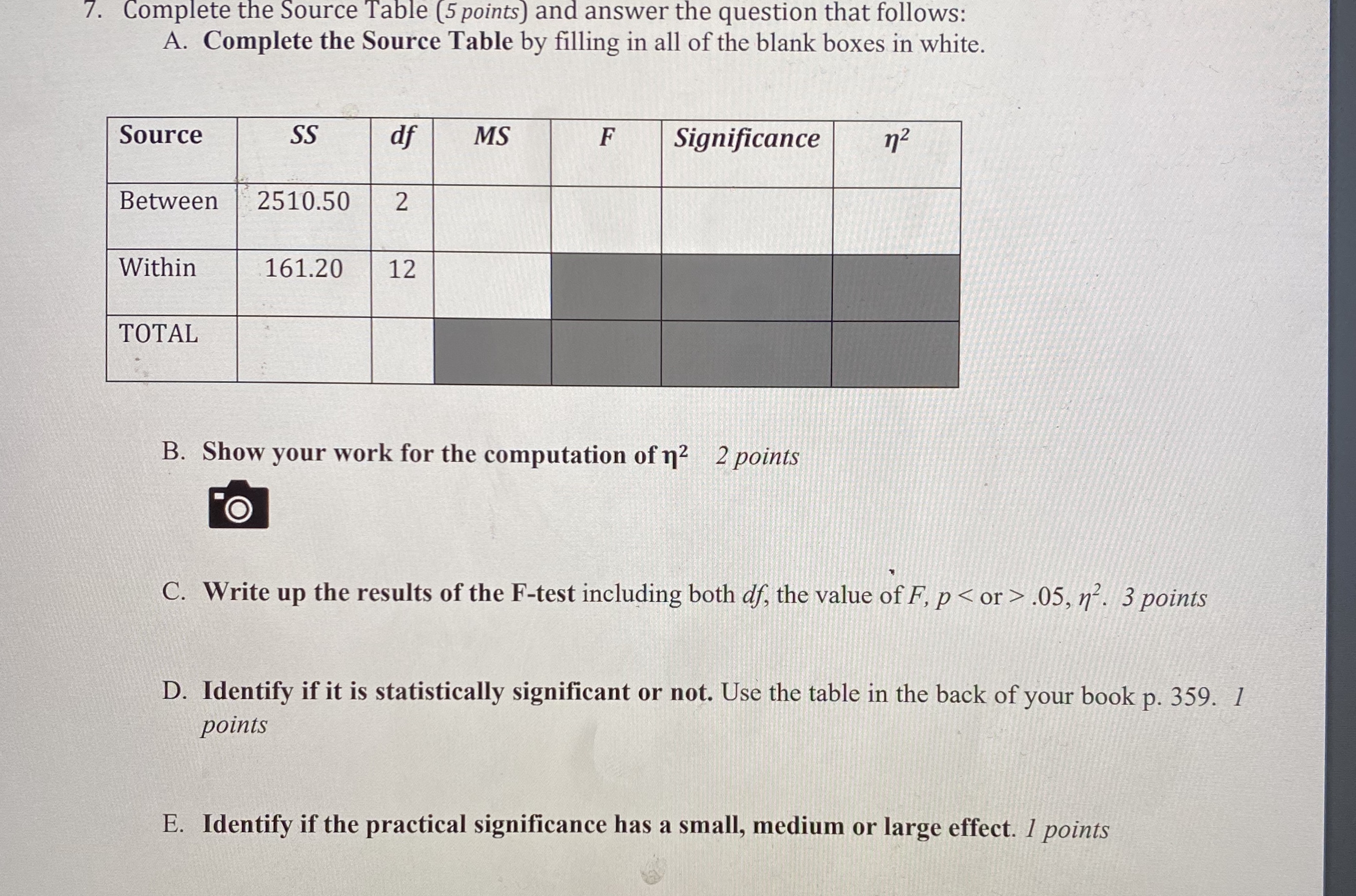 Please compute by hand 7. Complete the Source Table (5 points) and
