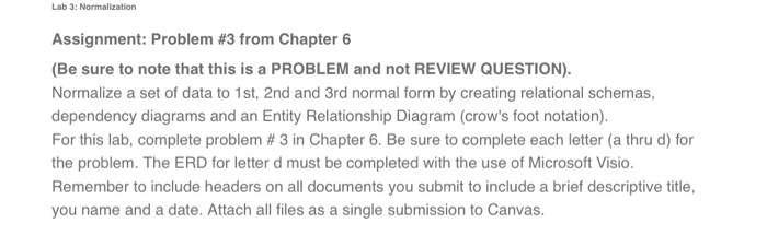  Lab 3: Normalization Assignment Problem #3 from Chapter 6 (Be sure